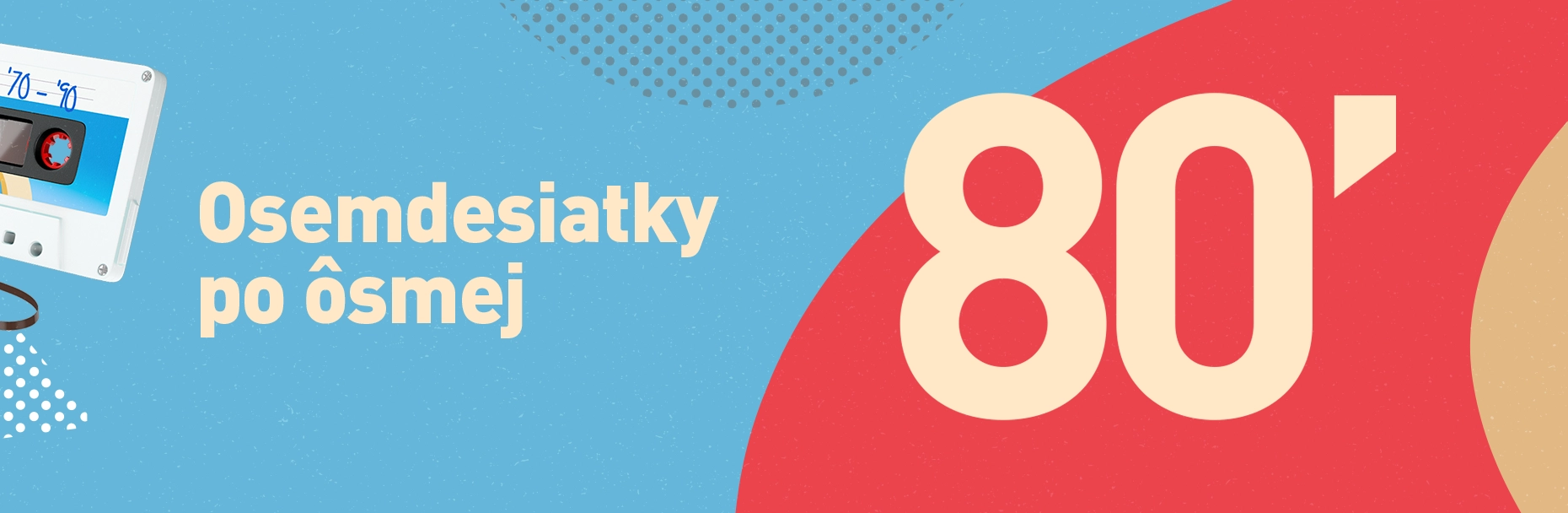Osemdesiatky po ôsmej