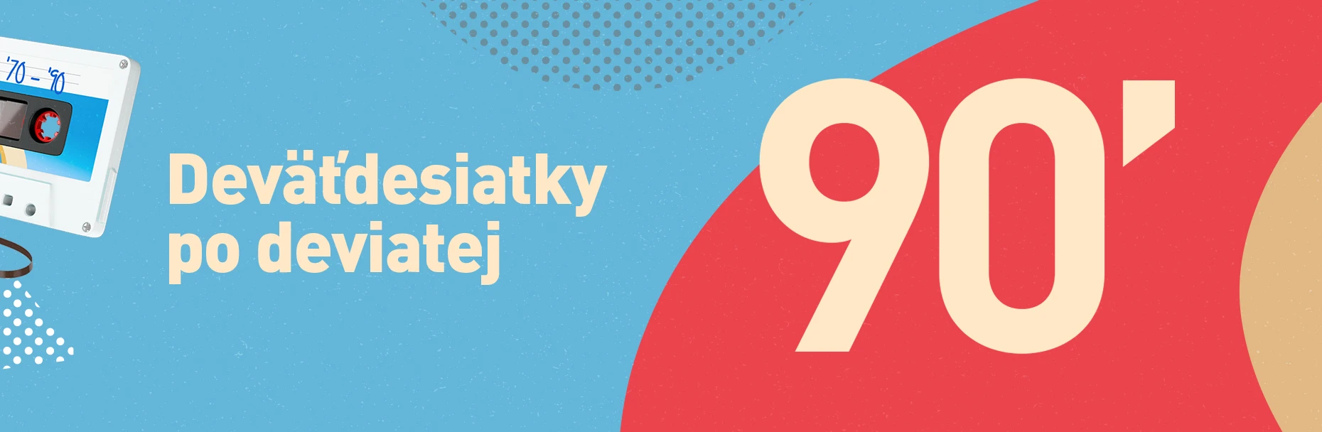 Deväťdesiatky po deviatej